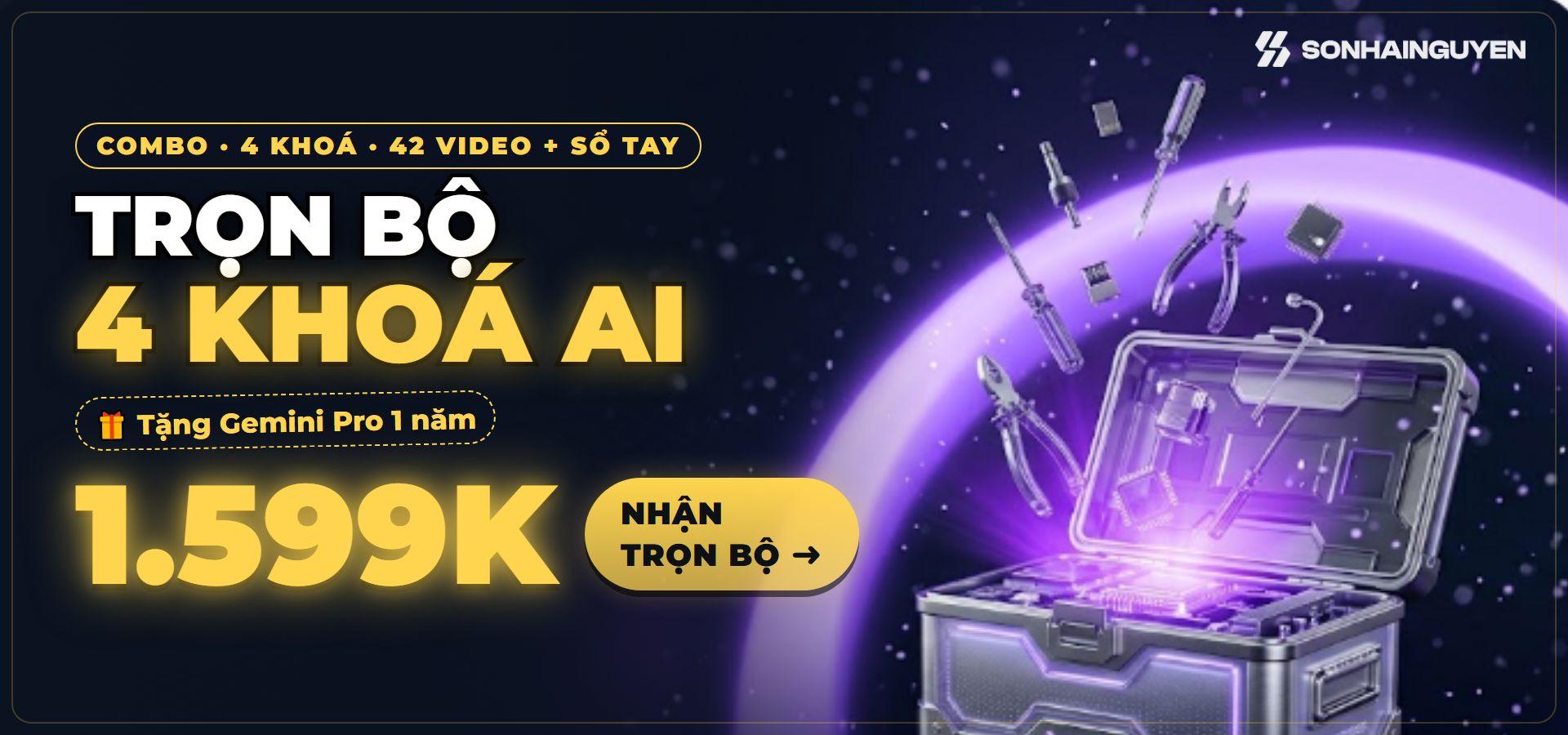Combo 4 Khoá AI
