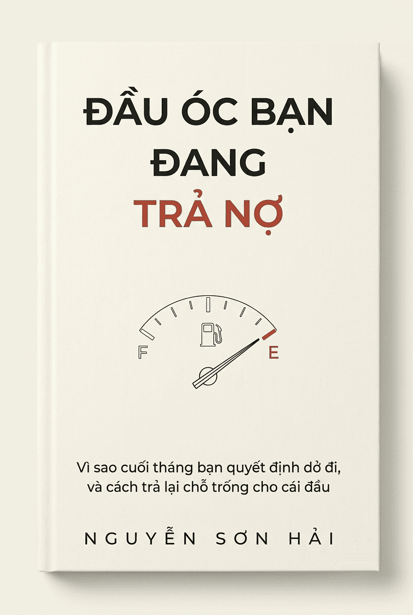 Đầu Óc Bạn Đang Trả Nợ