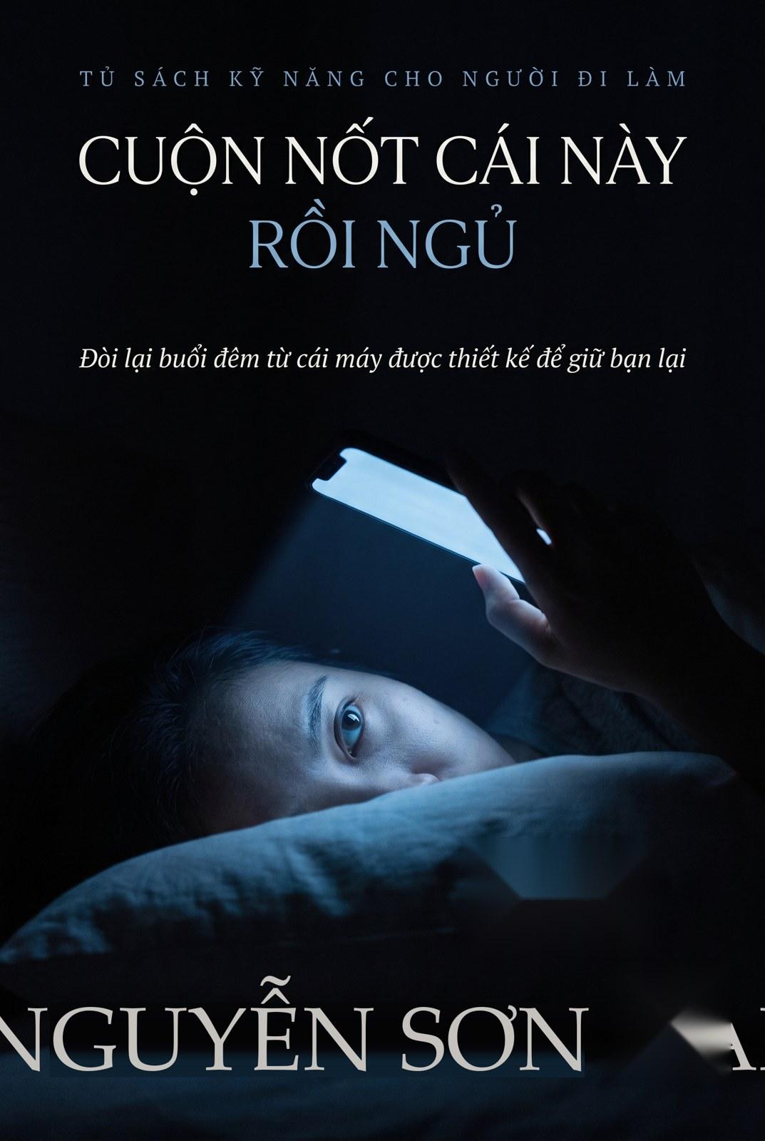 Cuộn Nốt Cái Này Rồi Ngủ