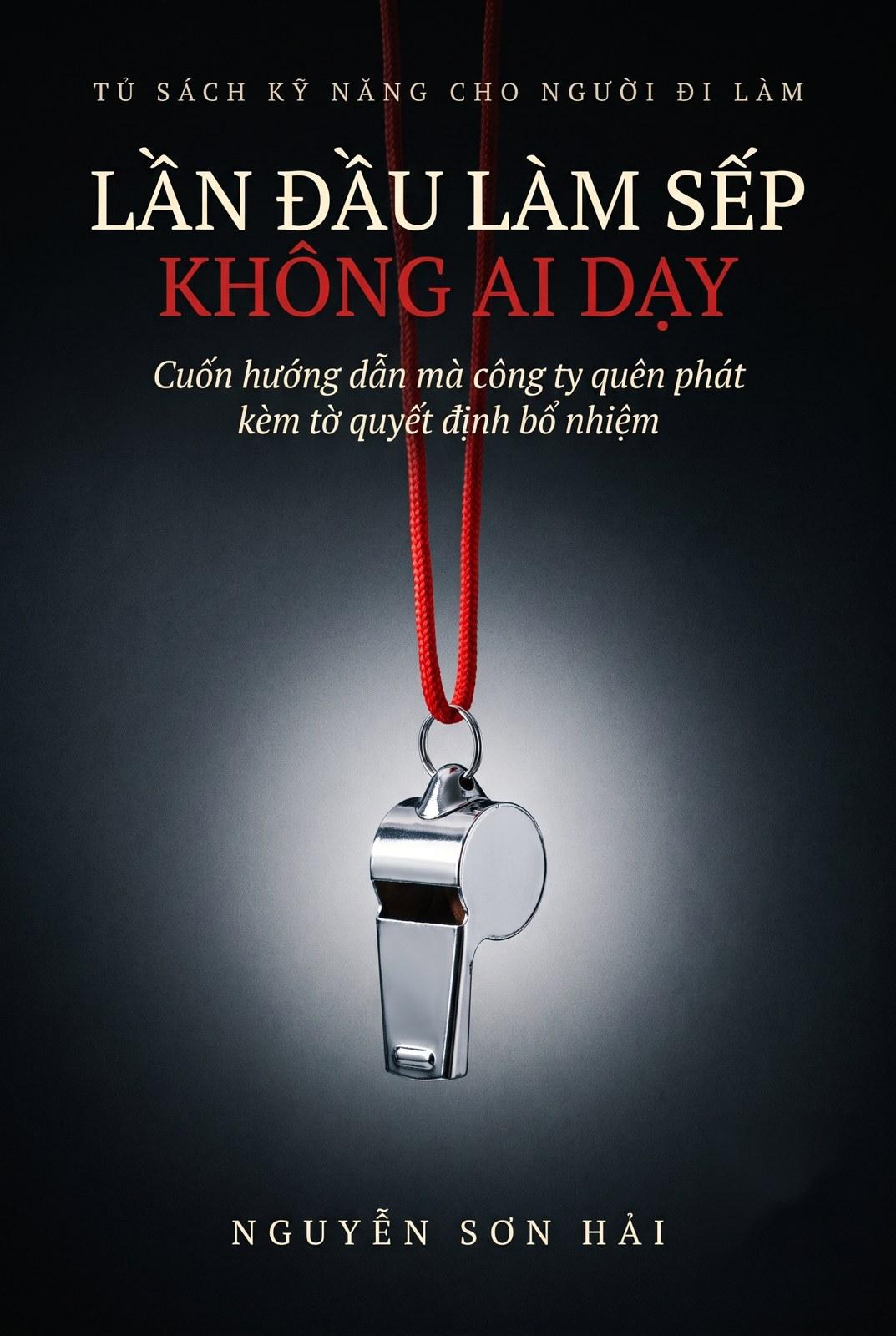 Lần Đầu Làm Sếp Không Ai Dạy