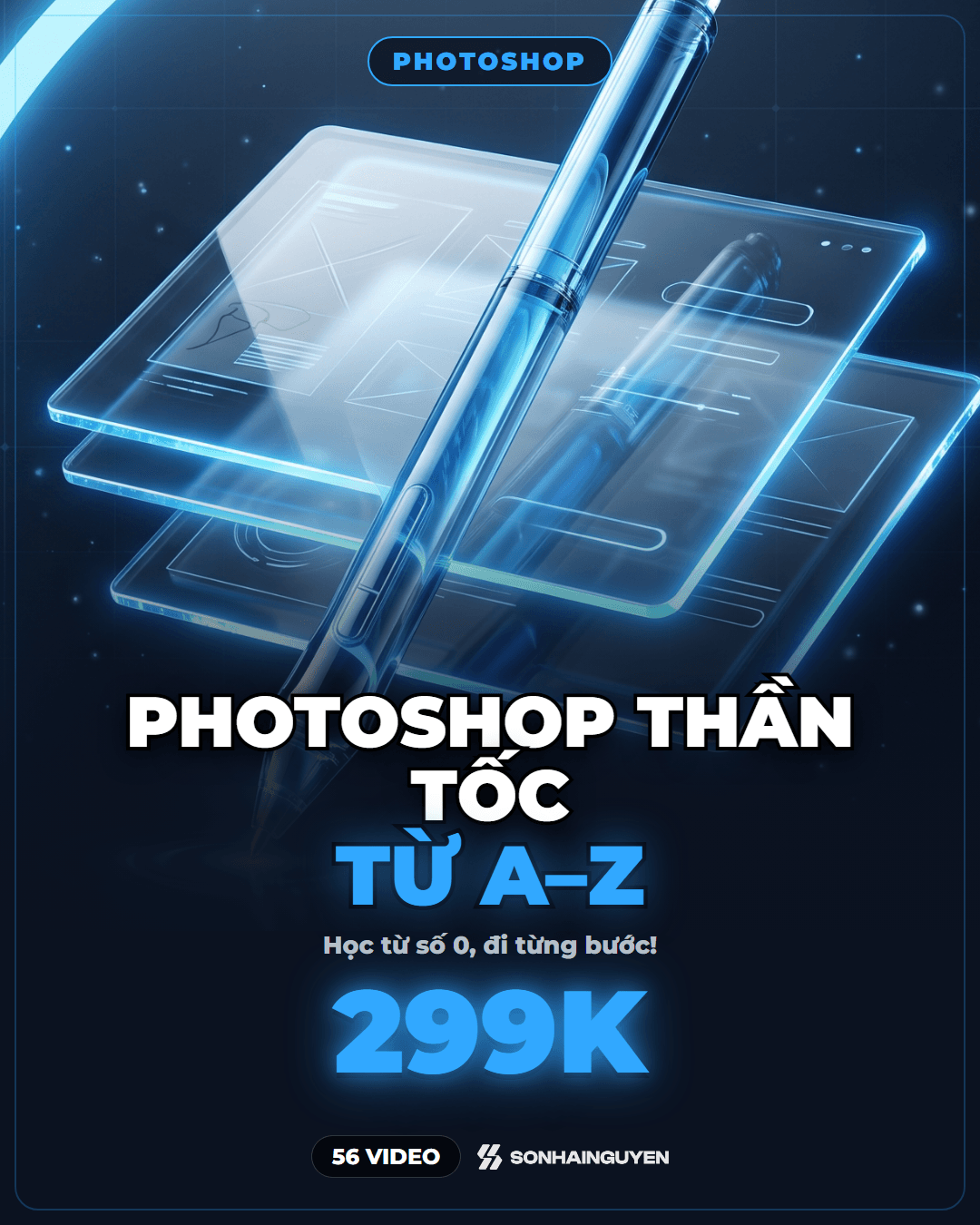 Khoá Học Photoshop Thần Tốc Từ A–Z