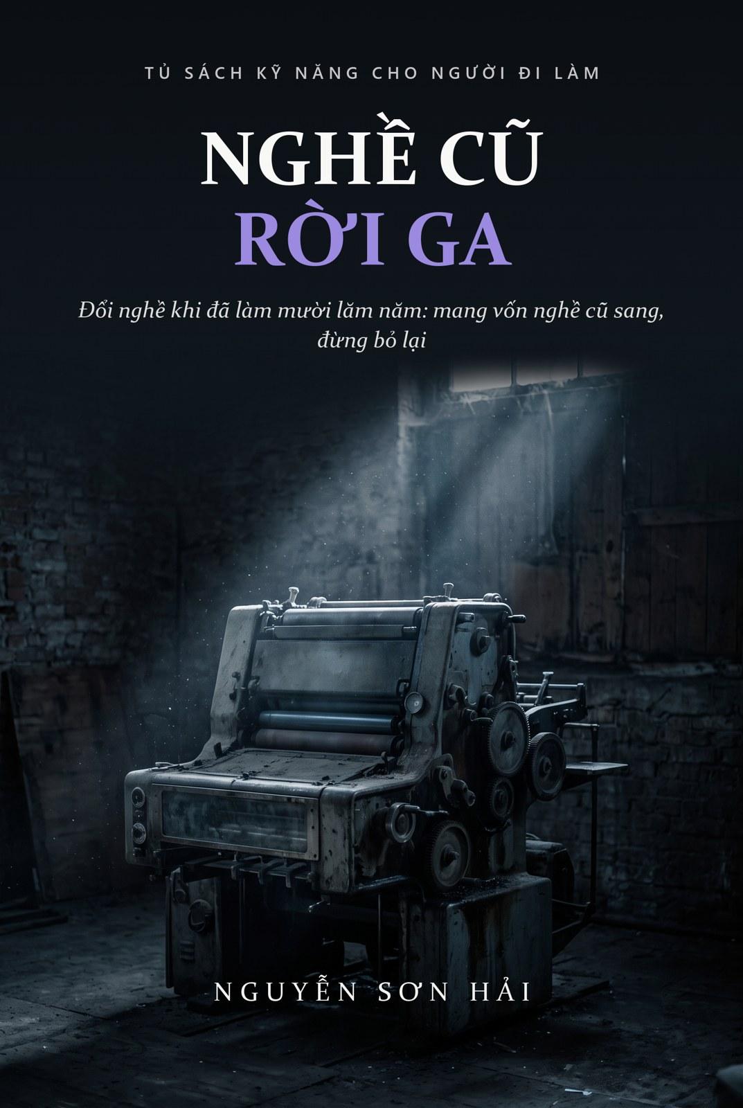 Nghề Cũ Rời Ga